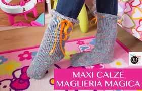 Tutorial con la Maglieria Magica: come fare le maxi calze!