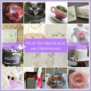 Più di 100 idee fai da te per il matrimonio