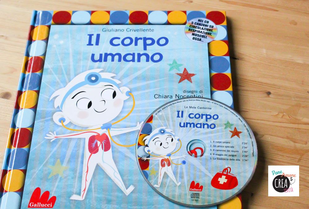 Libri Illustrati Per Bambini Il Corpo Umano Pane Amore E Creativita